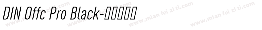 DIN Offc Pro Black字体转换